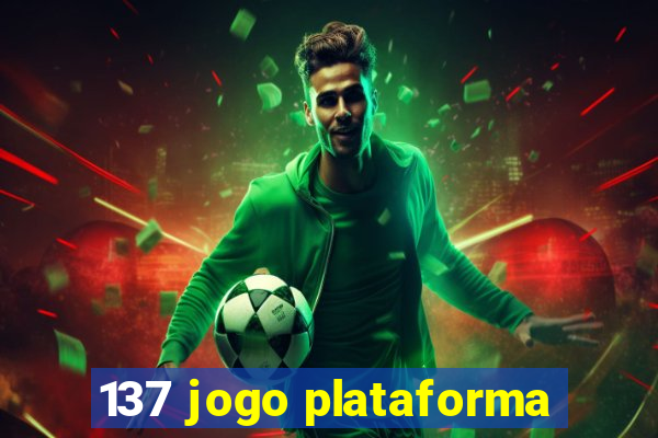 137 jogo plataforma